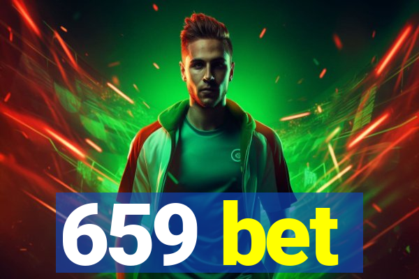 659 bet